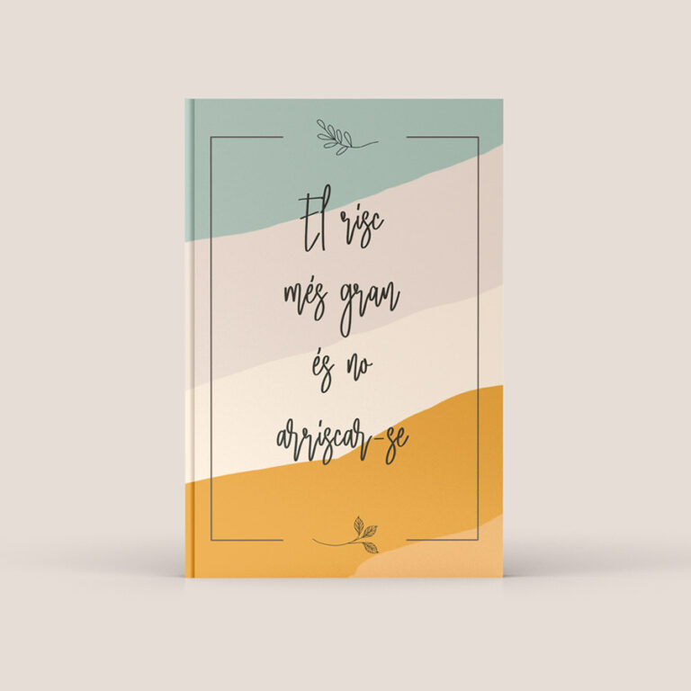 Quadern El Risc Més Gran És No Arriscar-se